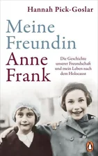 Meine Freundin Anne Frank (Hannah Pick-Goslar) [Gebundene Ausgabe]