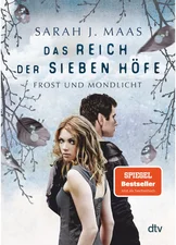 Frost und Mondlicht / Das Reich der sieben Höfe Bd.4 (Sarah J. Maas) [Taschenbuch]