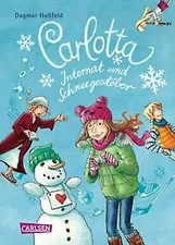 Carlotta: Carlotta - Internat und Schneegestöber (Dagmar Hoßfeld)