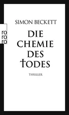 Die Chemie des Todes: David Hunters 1. Fall (Simon Beckett) [Taschenbuch]