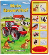 Mein Bauernhof: Klappen-Geräusche-Buch - Klappenbuch mit Soundeffekten