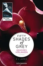 Fifty Shades of Grey - Geheimes Verlangen Band 1 (E. L. James) [Paperback]