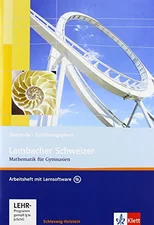 Lambacher Schweizer. 10. Schuljahr. Arbeitsheft plus Lösungsheft und Lernsoftware. Schleswig-Holstein