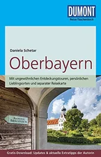 DuMont Reise-Taschenbuch Reiseführer Oberbayern (Schetar, Daniela)