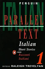 Italian Short Stories: Racconti In Italiano: Volume 1 (Penguin Parallel Text Series)