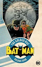 Batman: The Golden Age Vol. 4 (9781401277581)