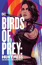 Birds of Prey: Huntress (9781401298906)
