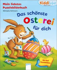 Das schönste Osterei für dich Kiddilight. Mein liebstes Puzzlebilderbuch (ISBN: 9783401705835)