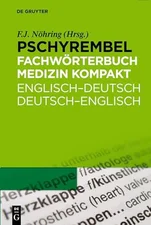 Pschyrembel Fachwörterbuch Medizin kompakt: Englisch-Deutsch / Deutsch-Englisch (ISBN: 9783110220216)