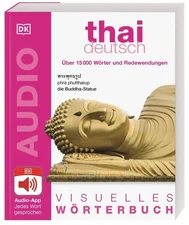 Visuelles Wörterbuch Thai Deutsch: Mit Audio-App - jedes Wort gesprochen (ISBN: 9783831029839)