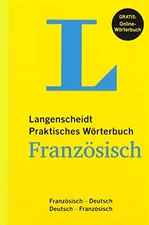 Langenscheidt Praktisches Wörterbuch Französisch - Buch mit Online-Anbindung: Französisch-Deutsch / Deutsch-Französisch (Langenscheidt Praktische Wörterbücher) (ISBN: 9783468121586)