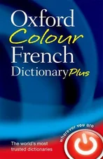 Oxford Colour French Dictionary Plus (ISBN: 9780199599554)