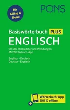 PONS Basiswörterbuch Plus Englisch: 50.000 Stichwörter und Wendungen. Mit Wörterbuch-App. Englisch - Deutsch / Deutsch - Englisch (ISBN: 9783125162211)