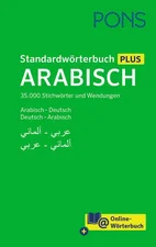 PONS Standardwörterbuch Arabisch: 40.000 Stichwörter und Wendungen. Arabisch - Deutsch / Deutsch - Arabisch (ISBN: 9783125161023)