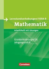 Lernstandserhebungen Mathematik 8. Schuljahr: Grundanforderungen (A). Arbeitsheft mit Lösungen. Nordrhein-Westfalen (ISBN: 9783060401789)
