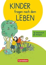 Kinder fragen nach dem Leben 2. Schuljahr - Arbeitsheft Religion (ISBN: 9783464814826)