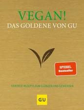 Vegan! Das Goldene von GU [Gebundene Ausgabe]