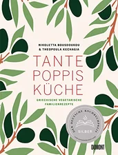 Tante Poppis Küche: Griechische vegetarische Familienrezepte (Nikoletta Bousdoukou) [Gebundene Ausgabe]