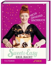 Sweet & Easy - Enie backt, Band 5: Mein großes Backbuch (Enie van de Meiklokjes) [Gebundene Ausgabe]
