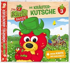Die Karls Bande - 03: Die Kräuter-Kutsche [Hörbuch-CD]