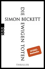 Die ewigen Toten (Simon Beckett) [Taschenbuch]