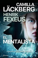 El mentalista (Camilla Läckberg, Henrik Fexeus) [Hardcover]