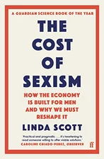 The Cost of Sexism (Linda Scott) [Taschenbuch]
