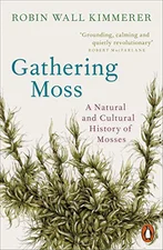 Gathering Moss (Kimmerer, Robin Wall) [Taschenbuch]